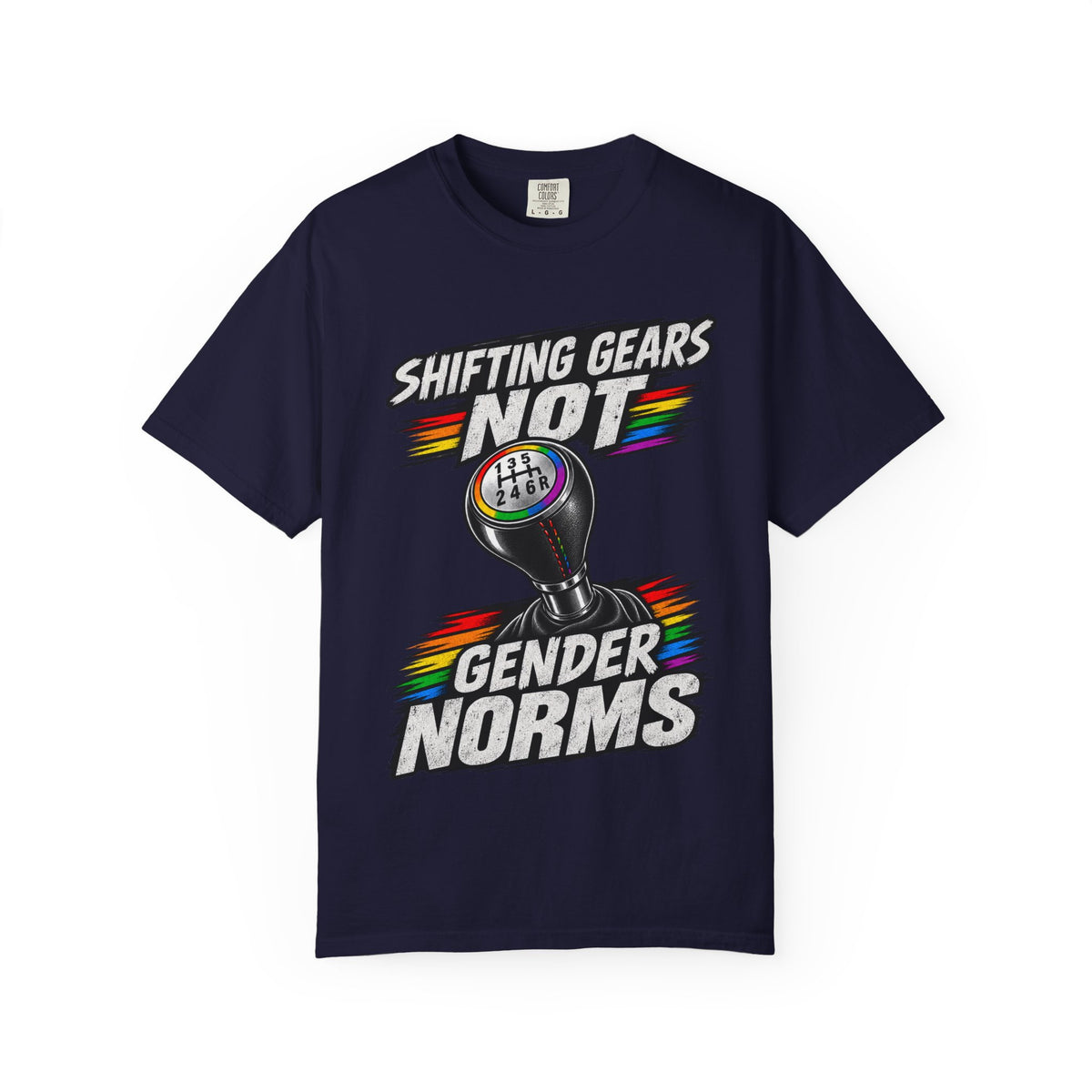 Shifting Gears Not Gender Norms T-Shirt