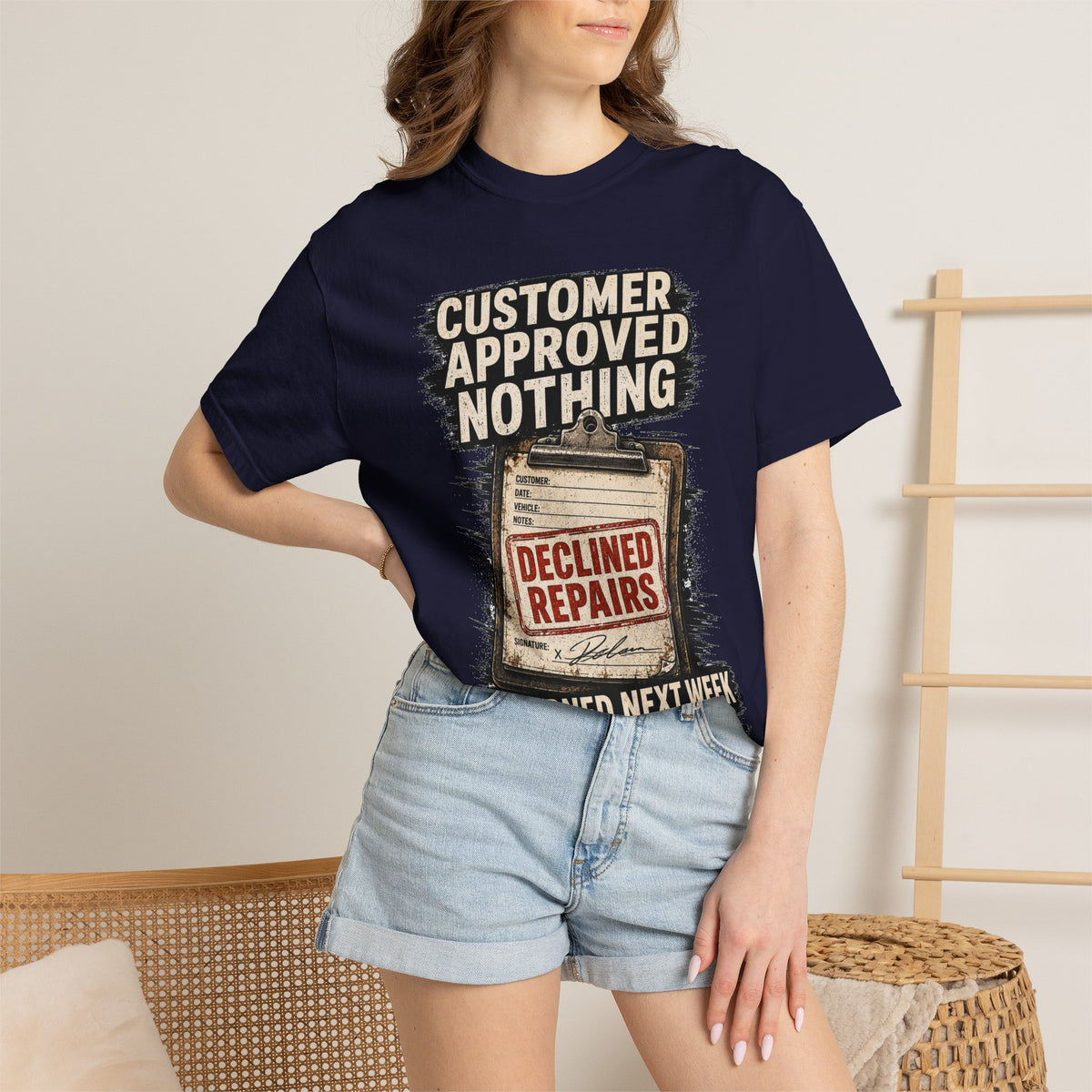 Funny Mechanic T-Shirt — "Customer Approved Nothing" Declined Repairs Graphic Tee