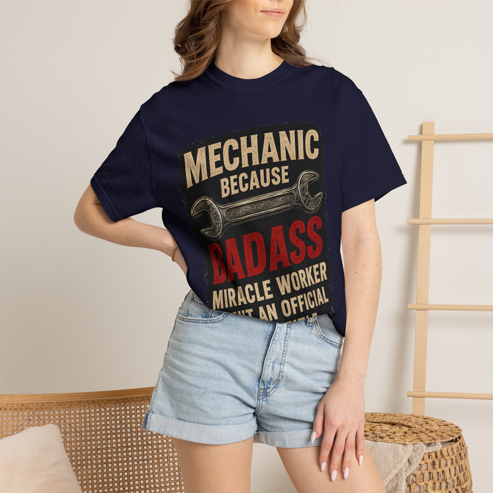 Mechanic T-Shirt — “Mechanic Because Badass Miracle Worker Isn’t an Official Job Title” Graphic Tee #13