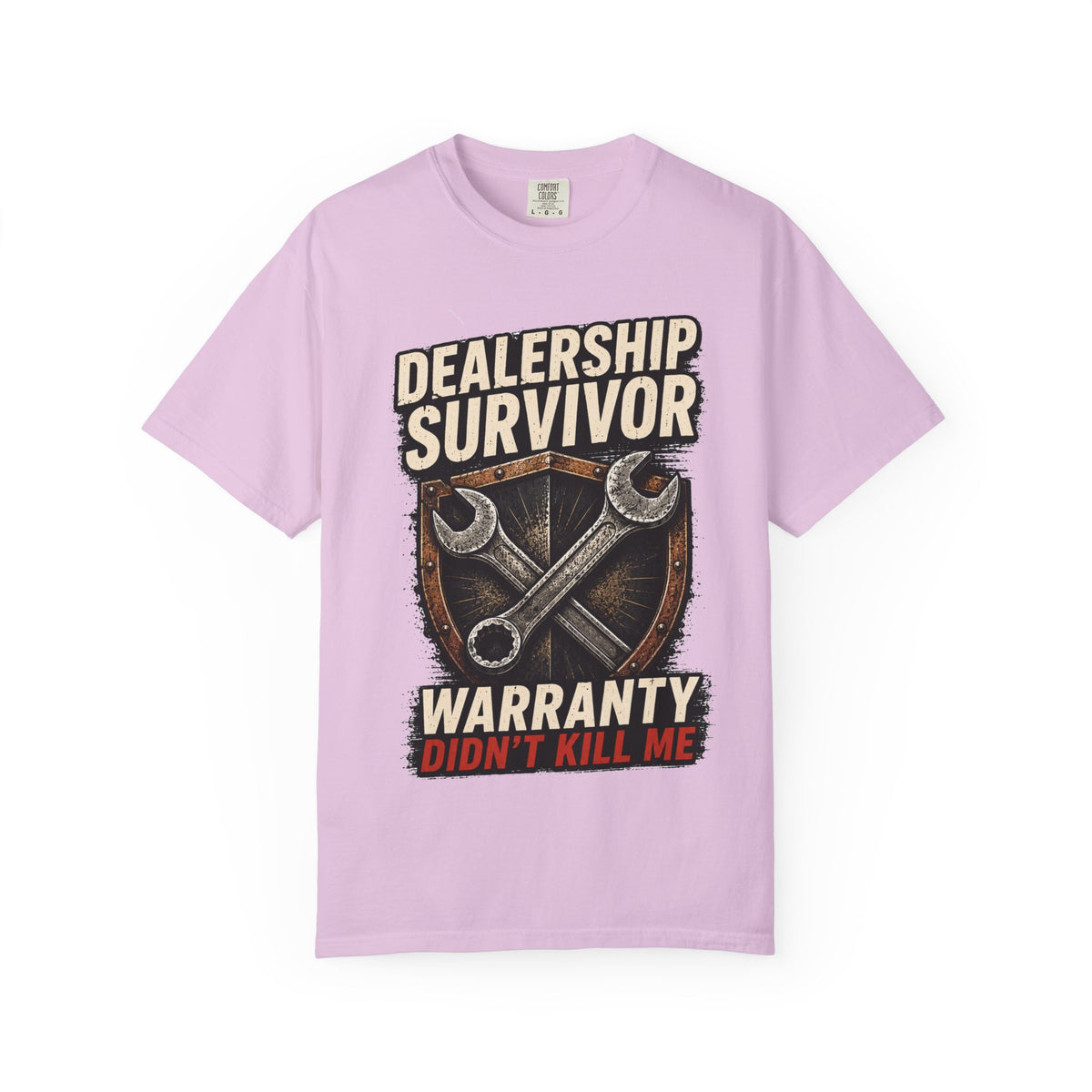 Dealership Survivor T-Shirt — "Warranty Didn't Kill Me" Mechanic Tee