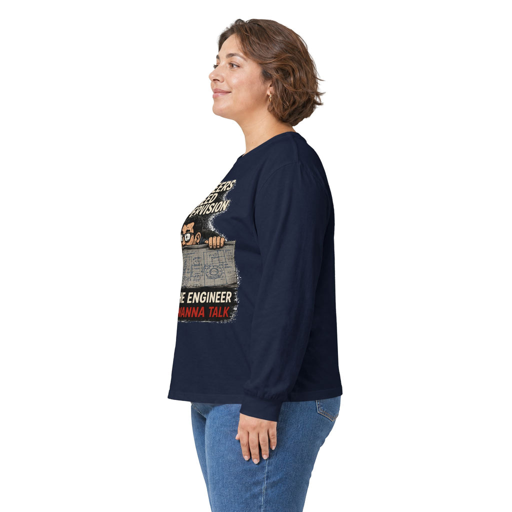 Long Sleeve Tee — “Talking to Engineers” Design