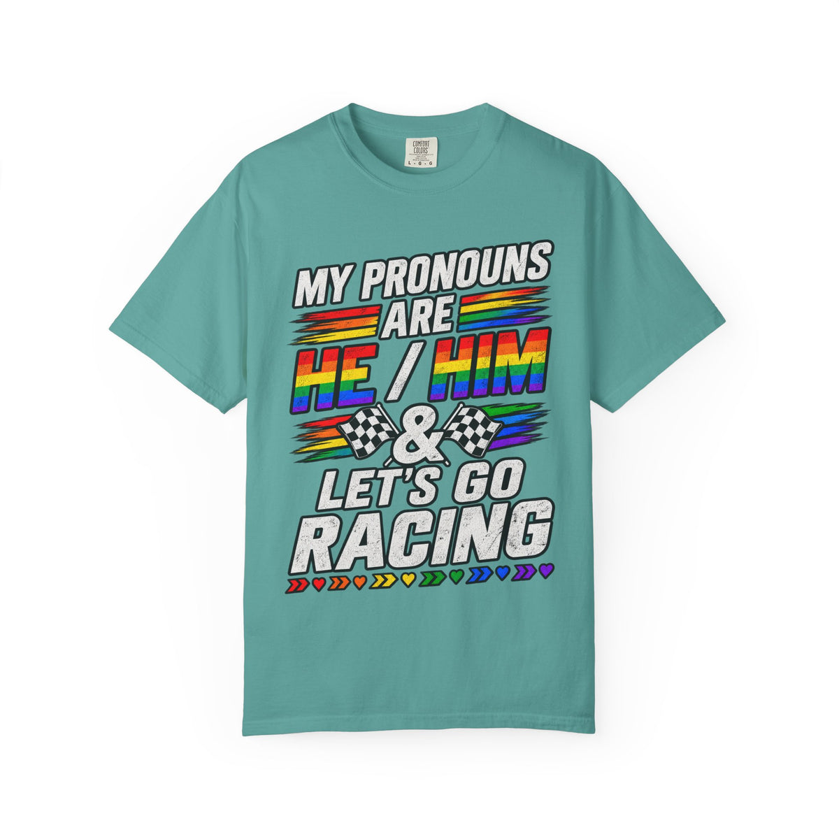 Pronouns Are He/Him Racing T-Shirt — LGBTQ+ Pride Motorsport Tee