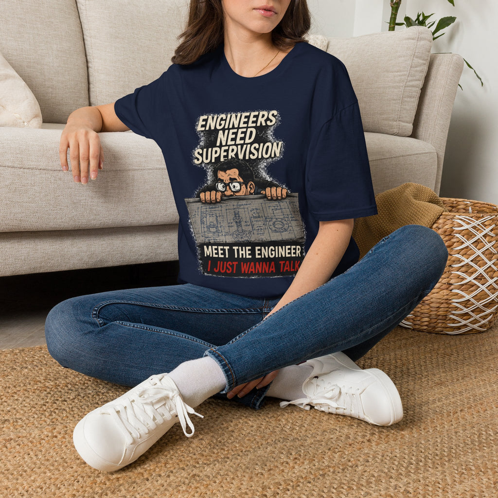 Engineers Need Supervision Soft Tshirt