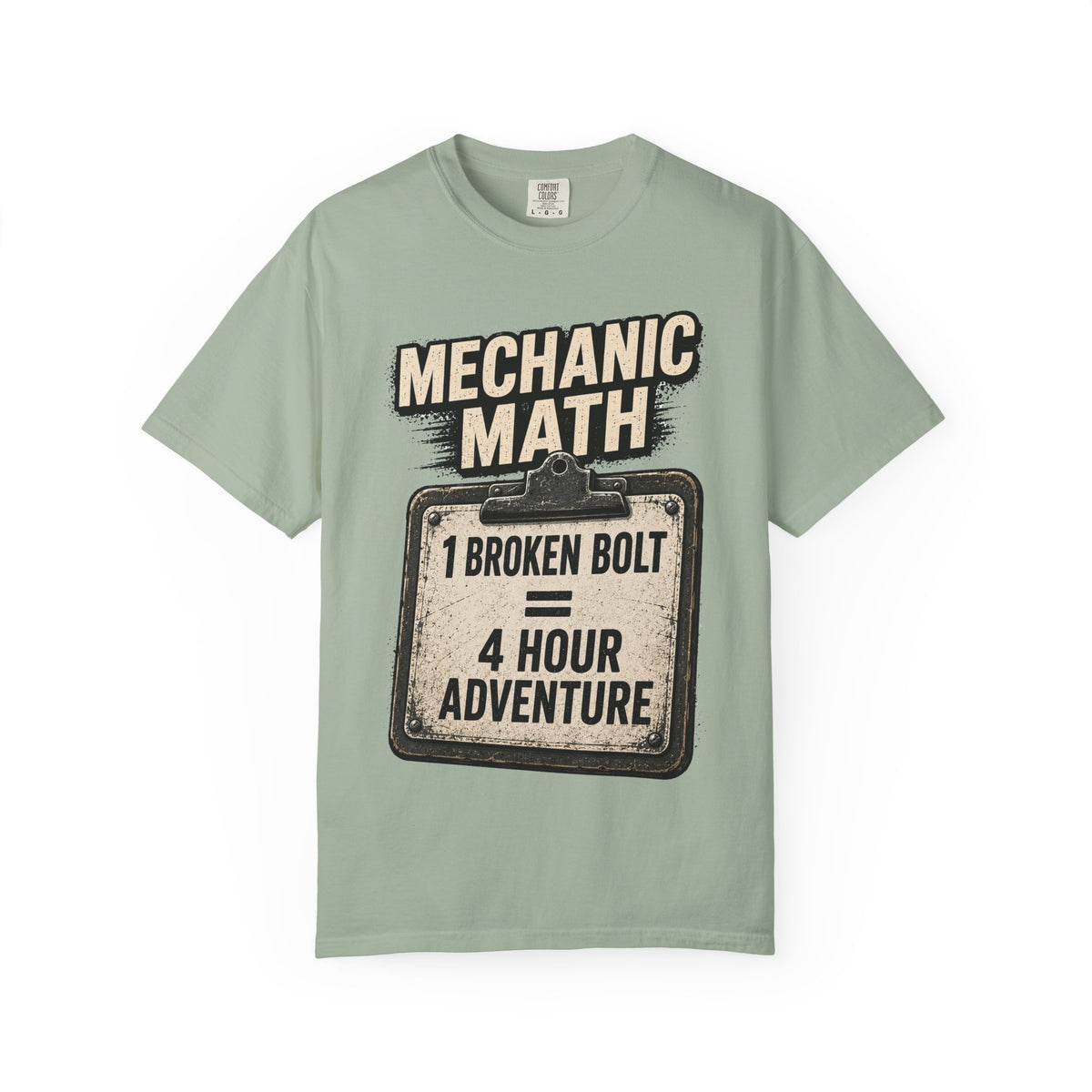 Mechanic Math T-Shirt — "1 Broken Bolt = 4 Hour Adventure" Vintage Workshop Tee
