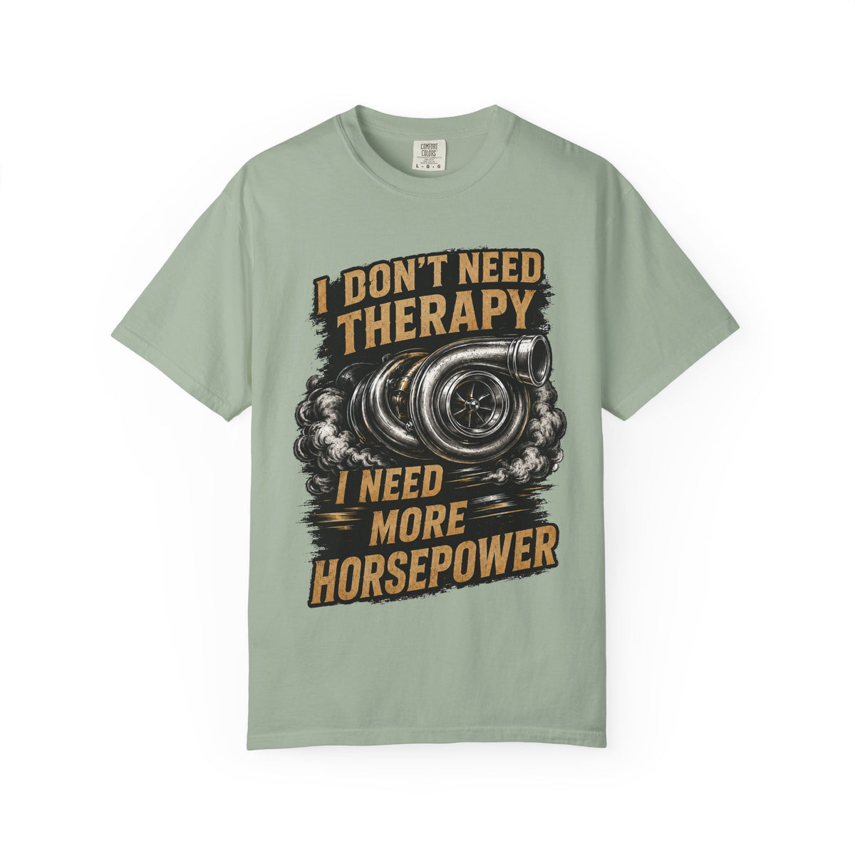 Horsepower Turbo T-Shirt — “I Don't Need Therapy I Need More Horsepower” Car Enthusiast Tee #3