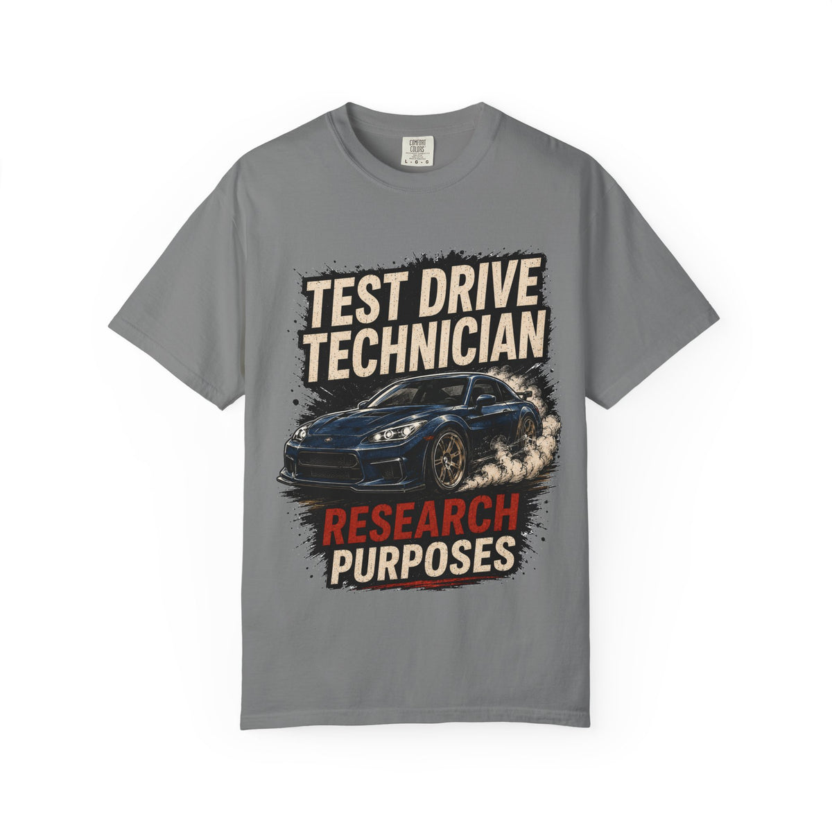 Test Drive Technician T-Shirt — "Research Purposes" Car Racing Graphic Tee