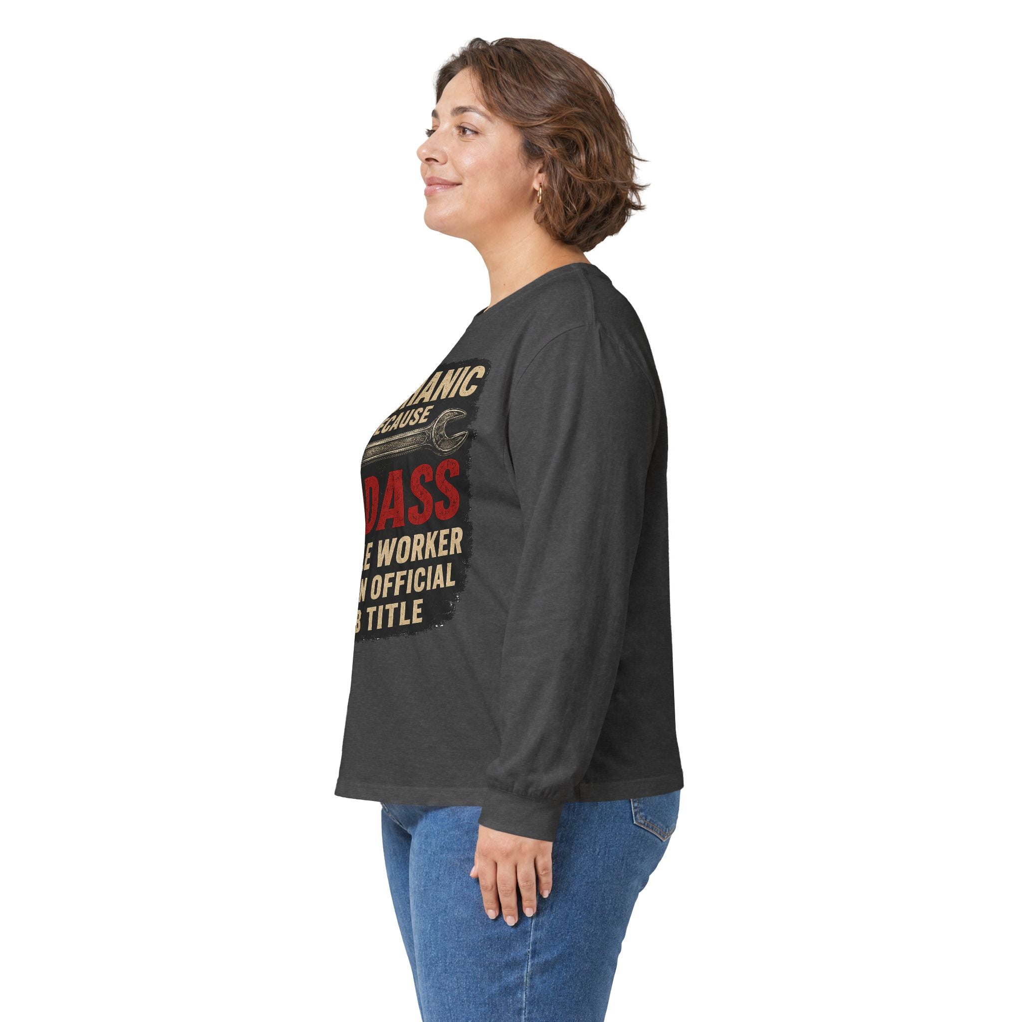 Mechanic Badass Long Sleeve Tee — 'Mechanic Because Badass Miracle Worker' Workshirt