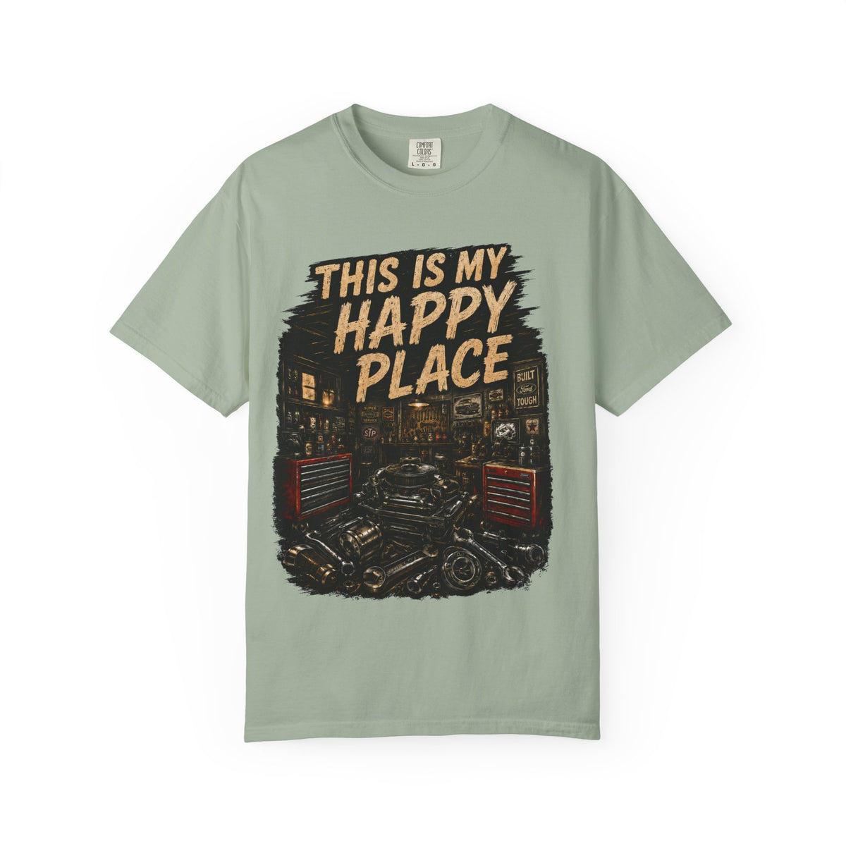 This Is My Happy Place Garage T-Shirt #11