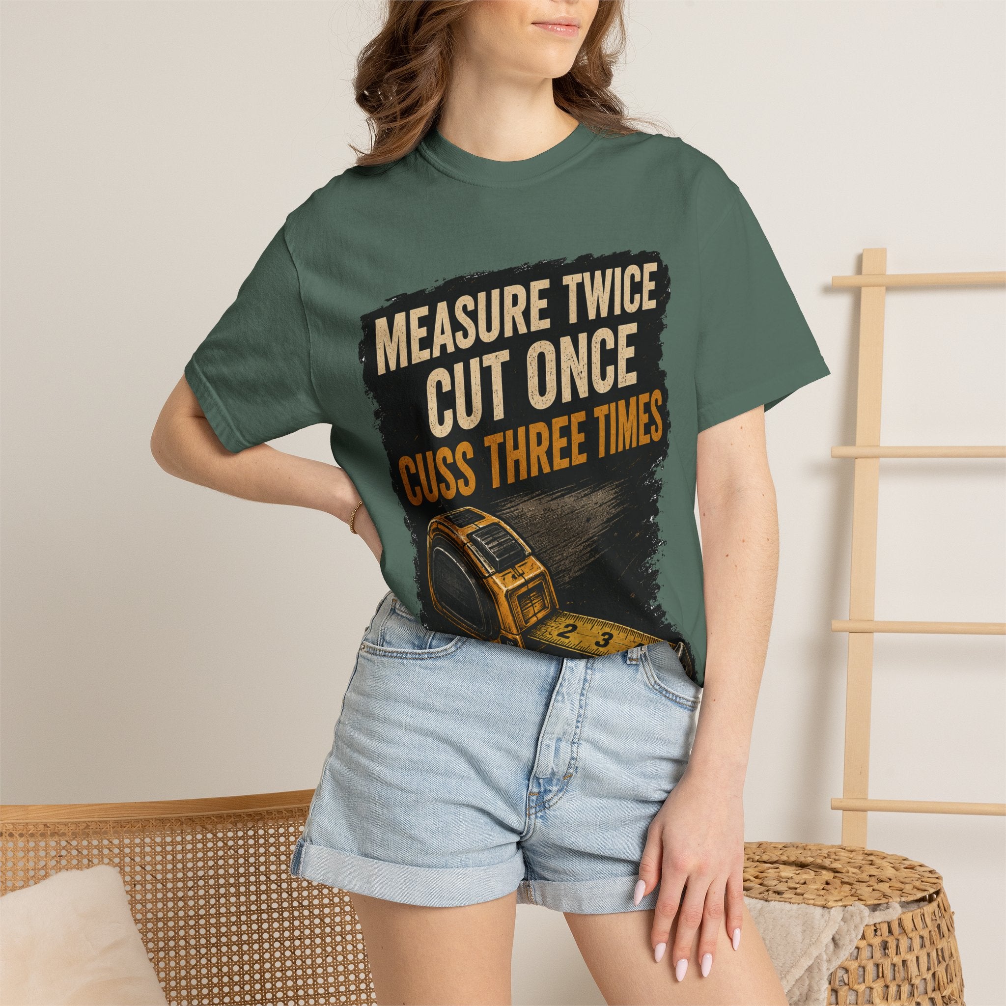 T-Shirt — "Measure Twice, Cut Once, Cuss Three Times" Carpenter Tape-Measure Tee