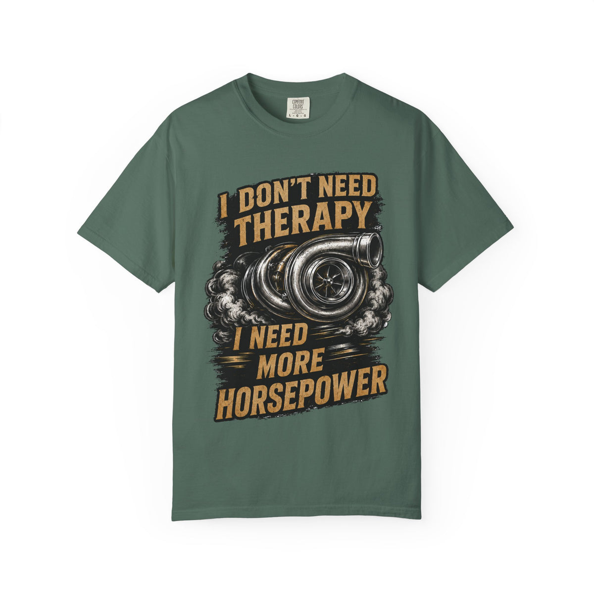 Horsepower Turbo T-Shirt — “I Don't Need Therapy I Need More Horsepower” Car Enthusiast Tee #3