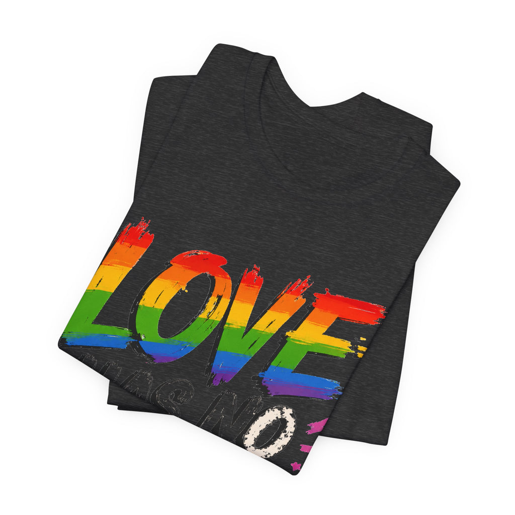 Love Has No Gender Rainbow T-Shirt
