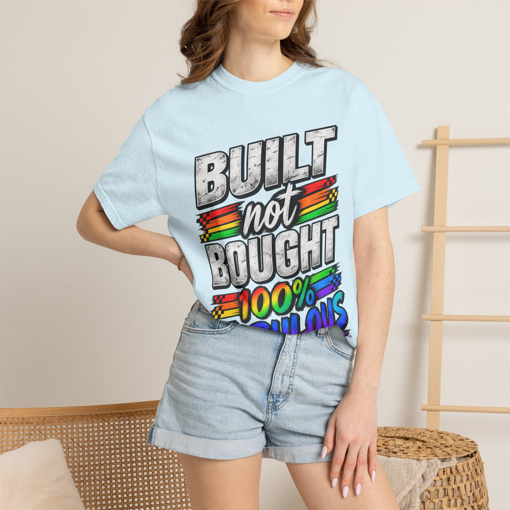 Built Not Bought 100% Fabulous T-Shirt