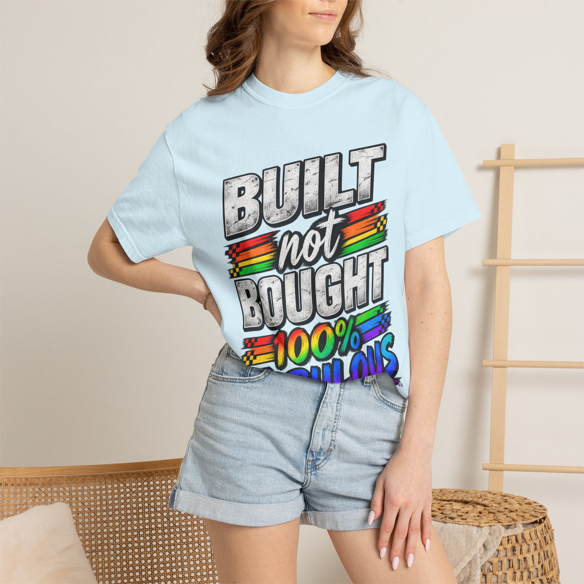 Built Not Bought 100% Fabulous T-Shirt