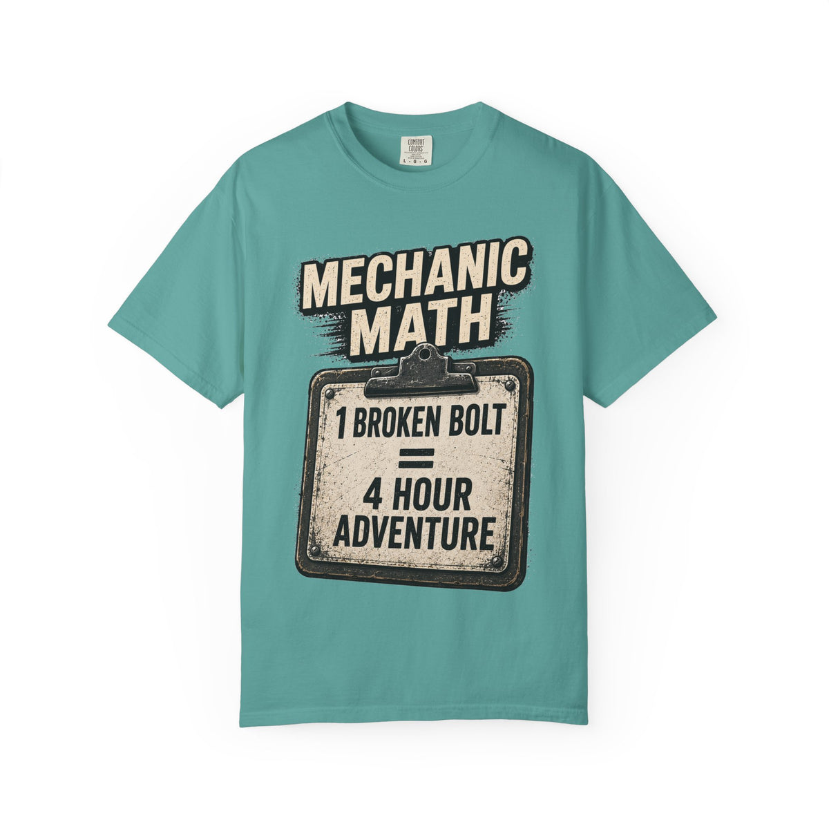 Mechanic Math T-Shirt — "1 Broken Bolt = 4 Hour Adventure" Vintage Workshop Tee