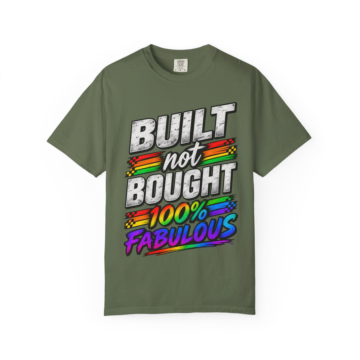 Built Not Bought 100% Fabulous T-Shirt