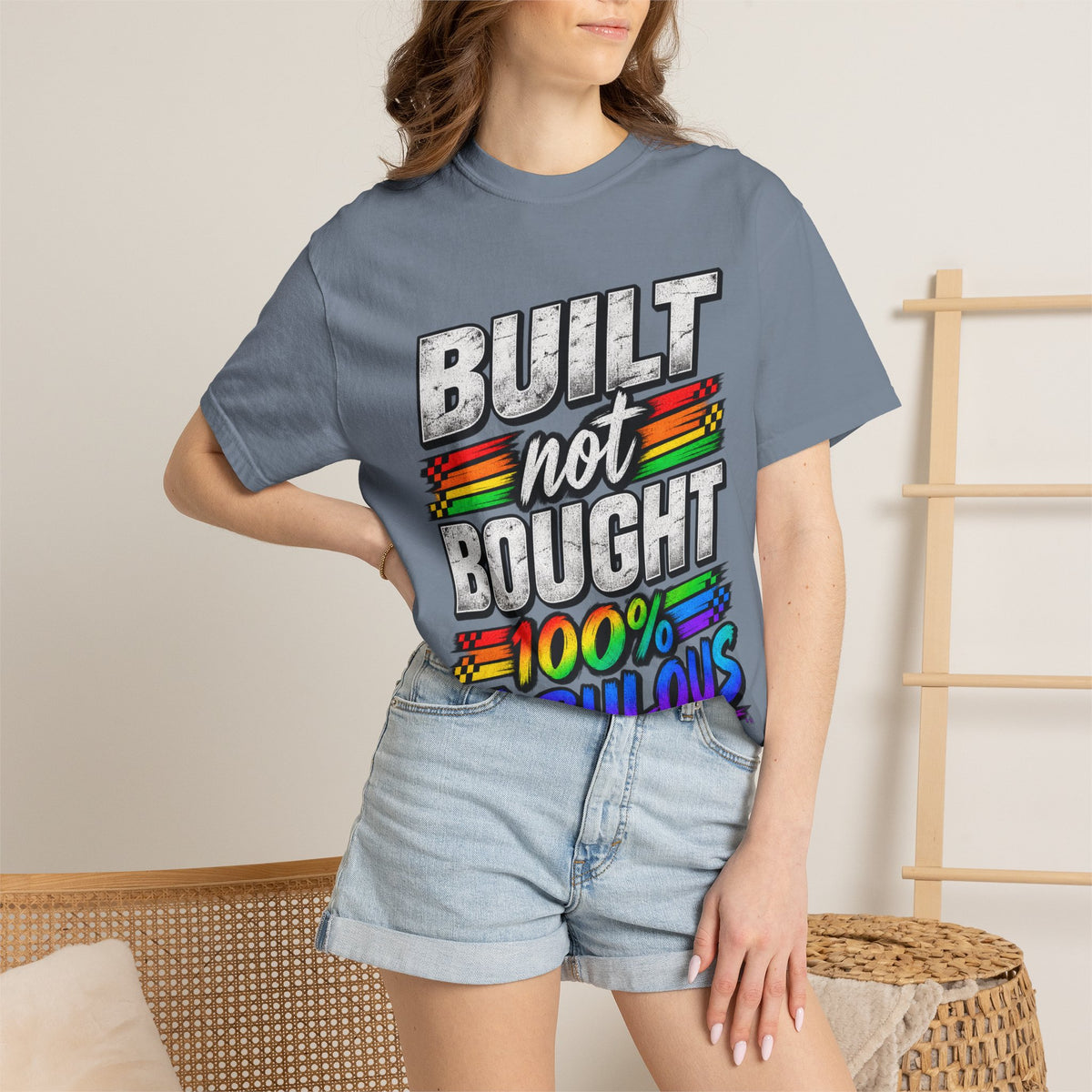 Built Not Bought 100% Fabulous T-Shirt