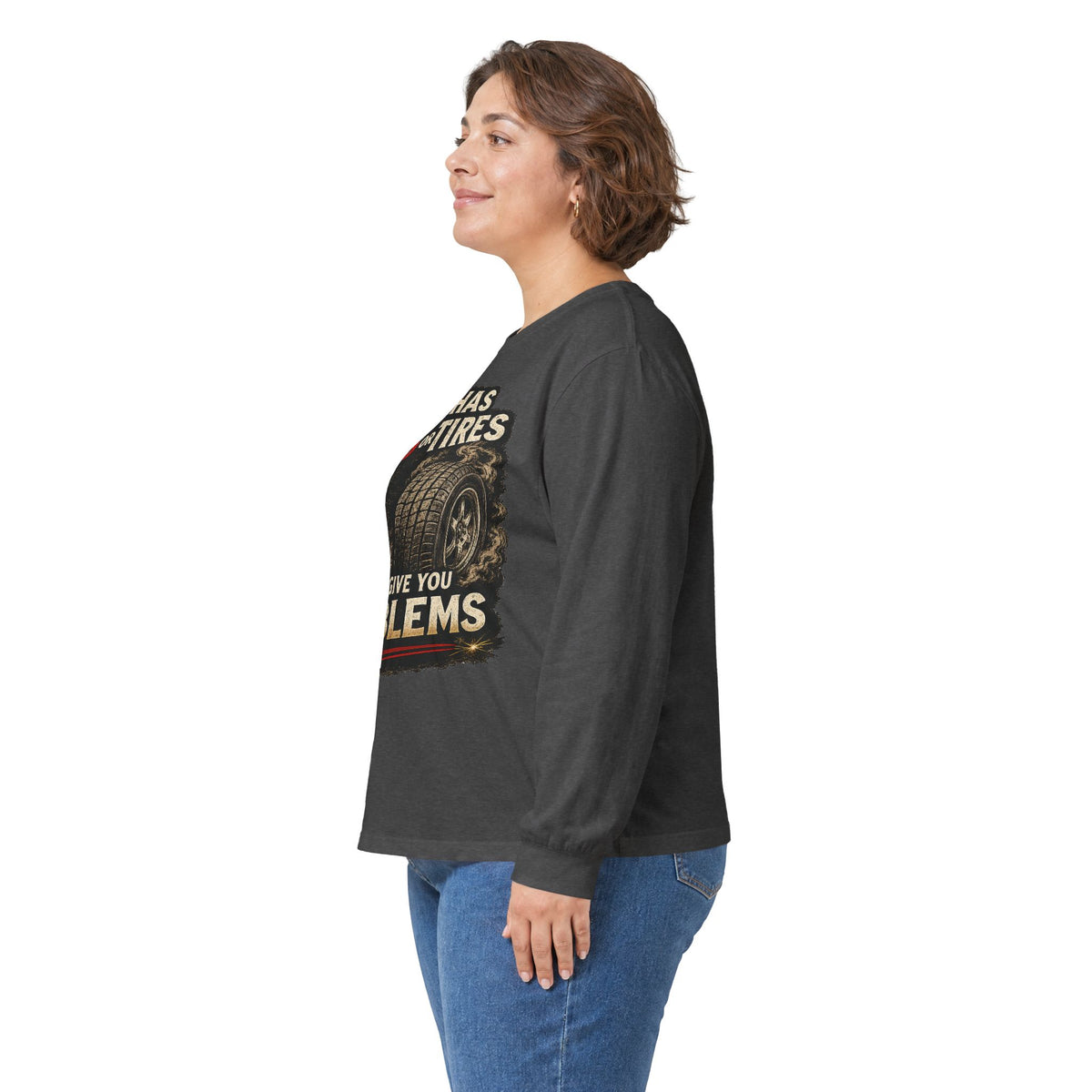 Long Sleeve Tee - 'If It Has Tits or Tires It Will Give You Problems' Vintage Off-Road Humor #2