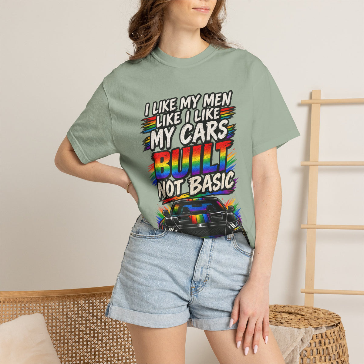 Built Not Basic Car T-Shirt — "I Like My Men Like I Like My Cars" Graphic Tee