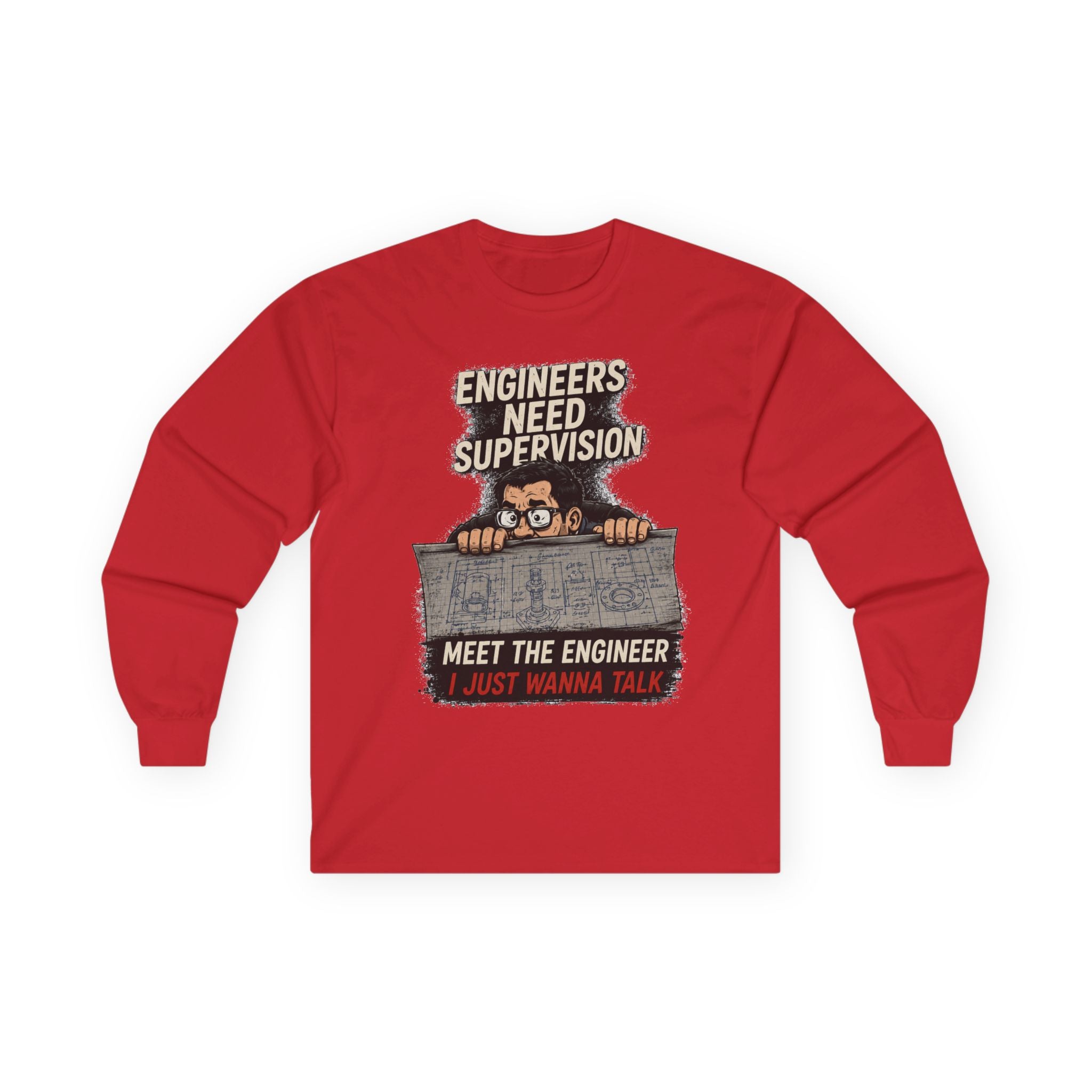 Long Sleeve Tee — “Talking to Engineers” Design