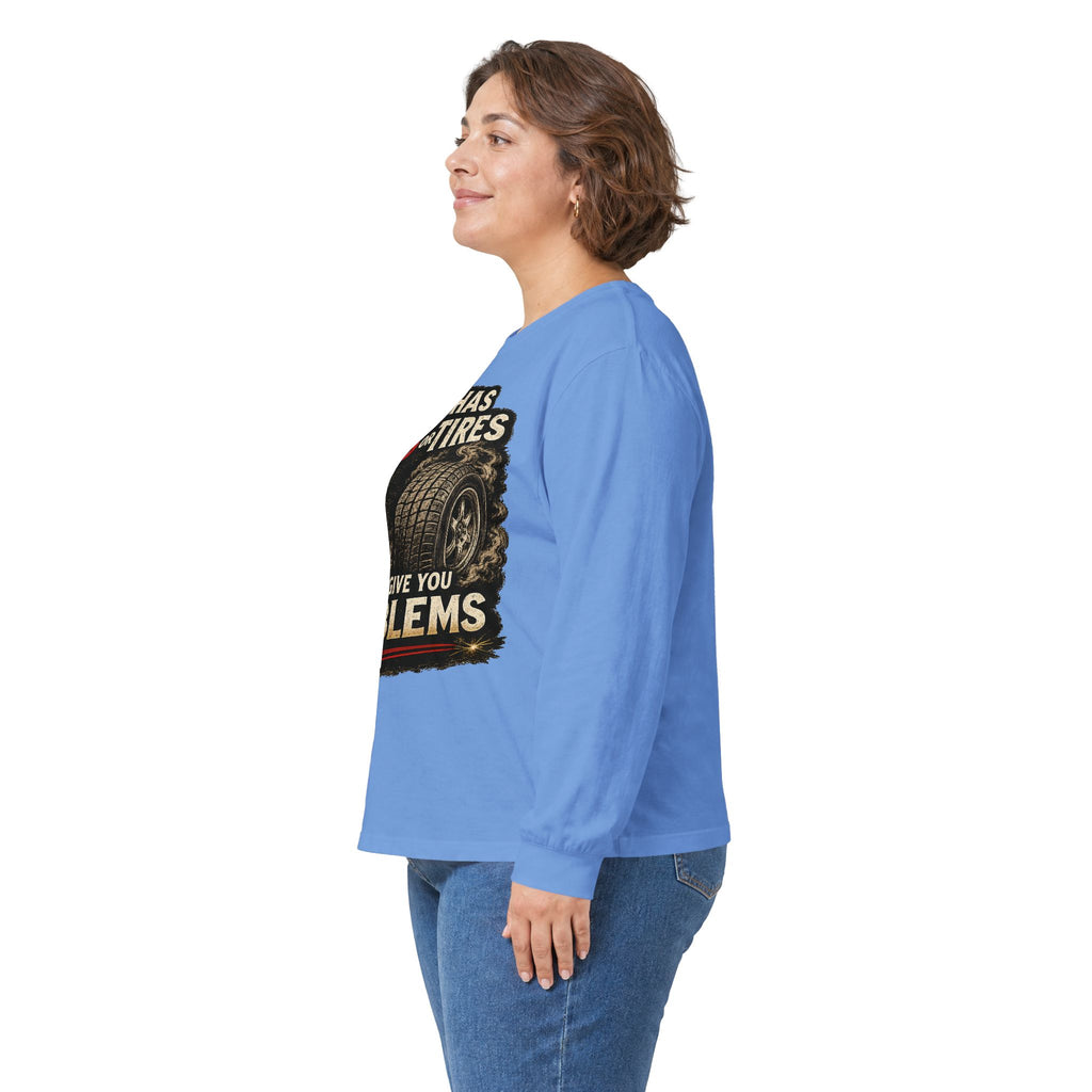 Long Sleeve Tee - 'If It Has Tits or Tires It Will Give You Problems' Vintage Off-Road Humor #2