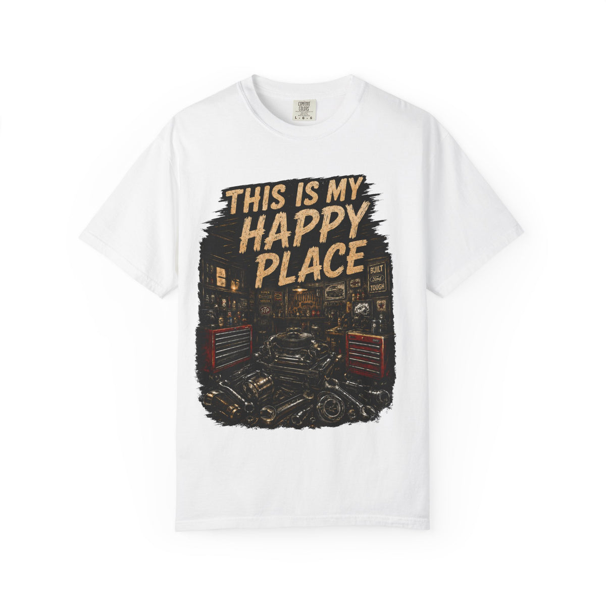 This Is My Happy Place Garage T-Shirt #11