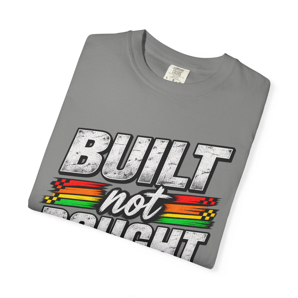 Built Not Bought 100% Fabulous T-Shirt