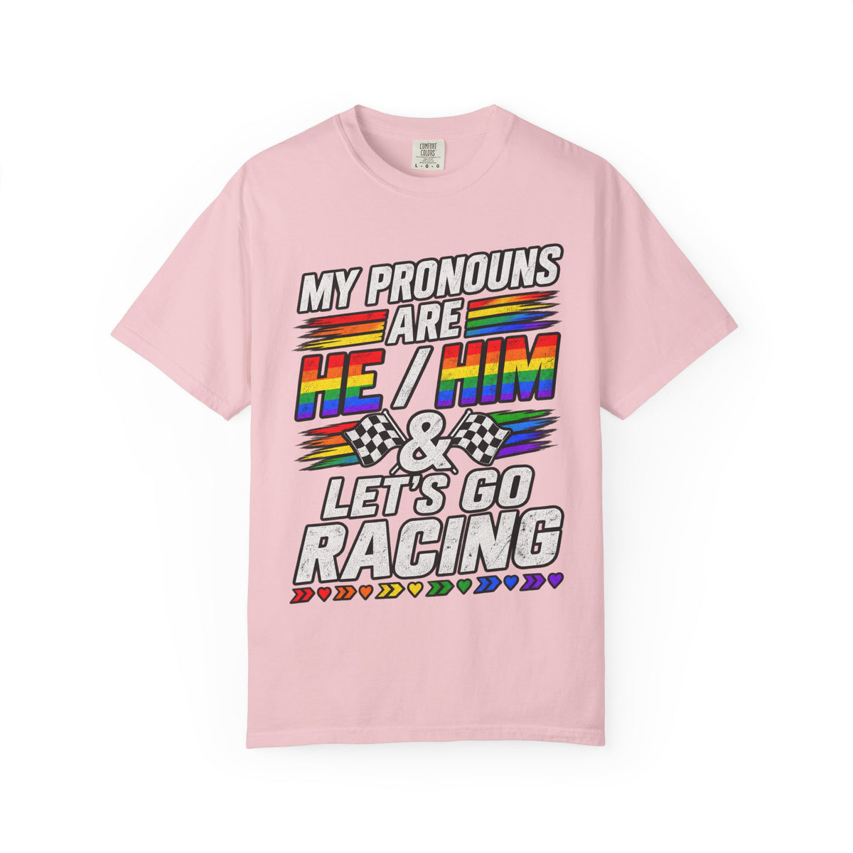 Pronouns Are He/Him Racing T-Shirt — LGBTQ+ Pride Motorsport Tee