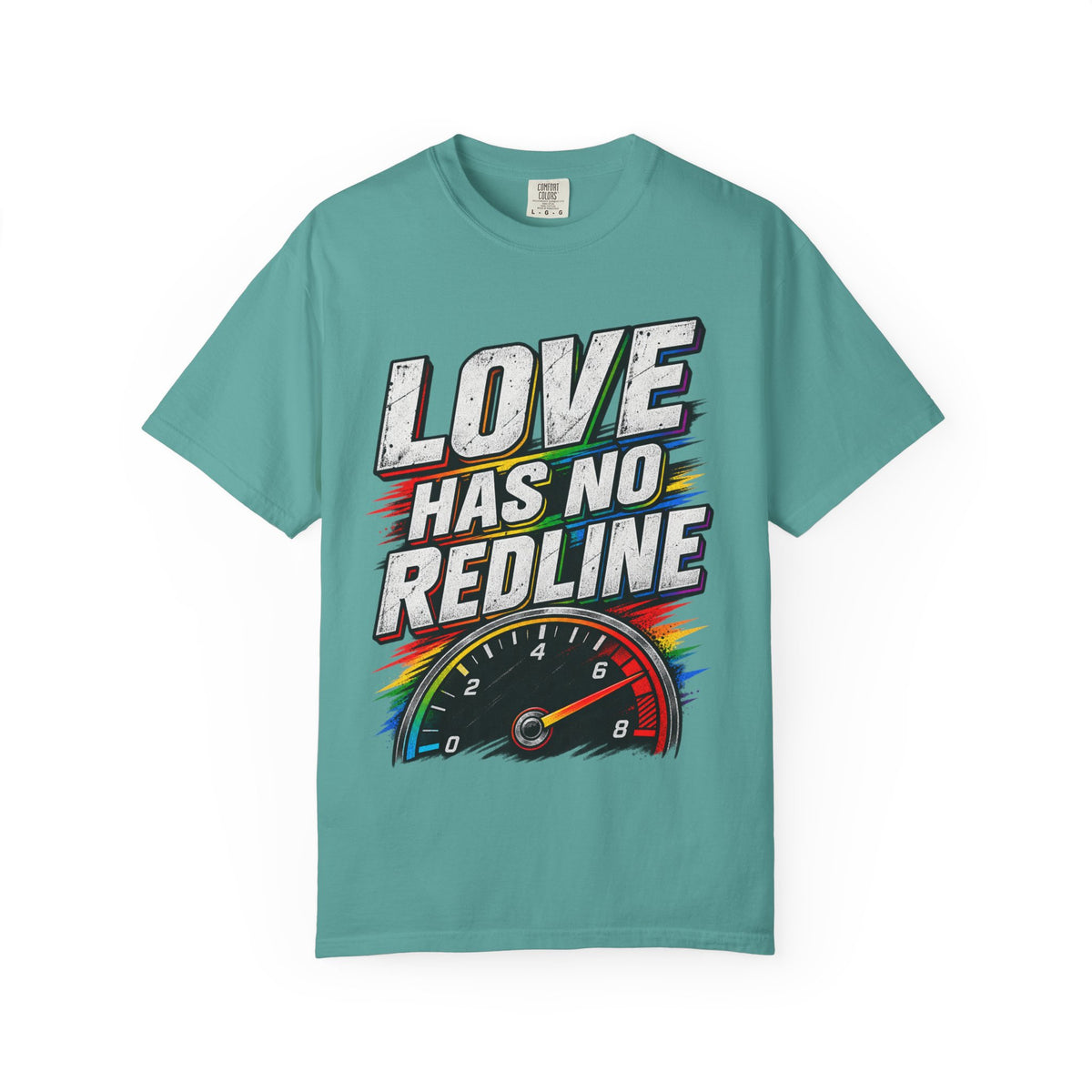 Love Has No Redline T-Shirt — Rainbow Speedometer Pride Tee