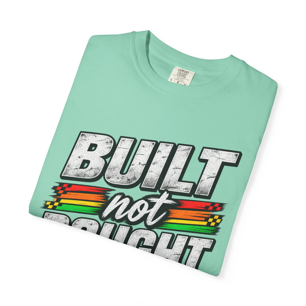 Built Not Bought 100% Fabulous T-Shirt