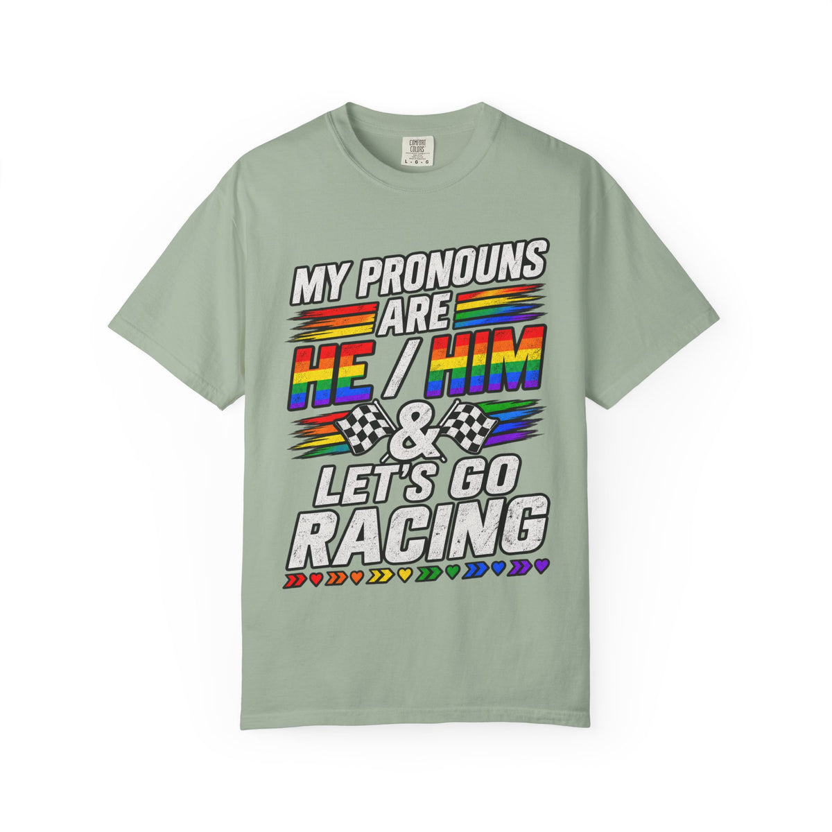Pronouns Are He/Him Racing T-Shirt — LGBTQ+ Pride Motorsport Tee