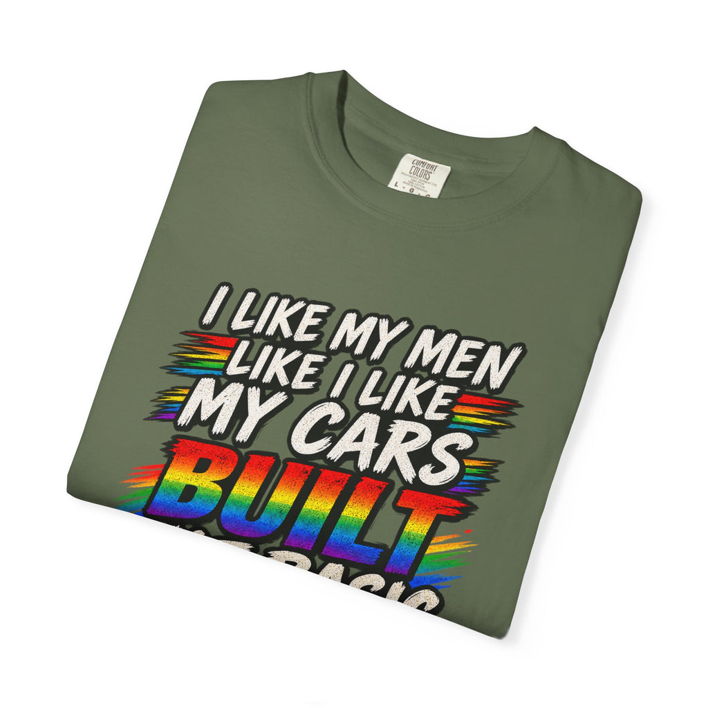 Built Not Basic Car T-Shirt — "I Like My Men Like I Like My Cars" Graphic Tee