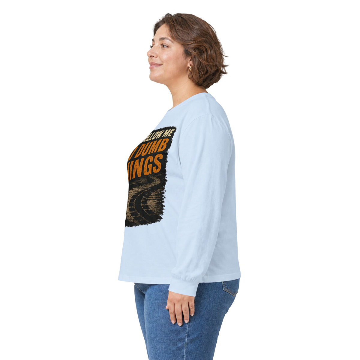 Long Sleeve Tee - "Don't Follow Me I Do Dumb Things" Retro Track Graphic