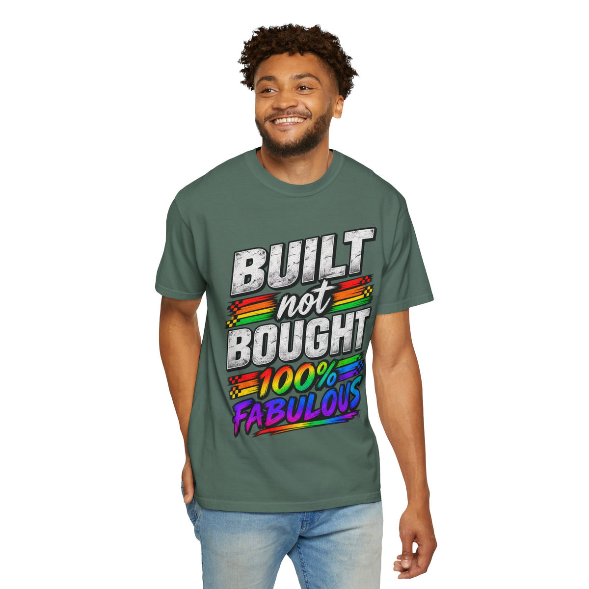 Built Not Bought 100% Fabulous T-Shirt