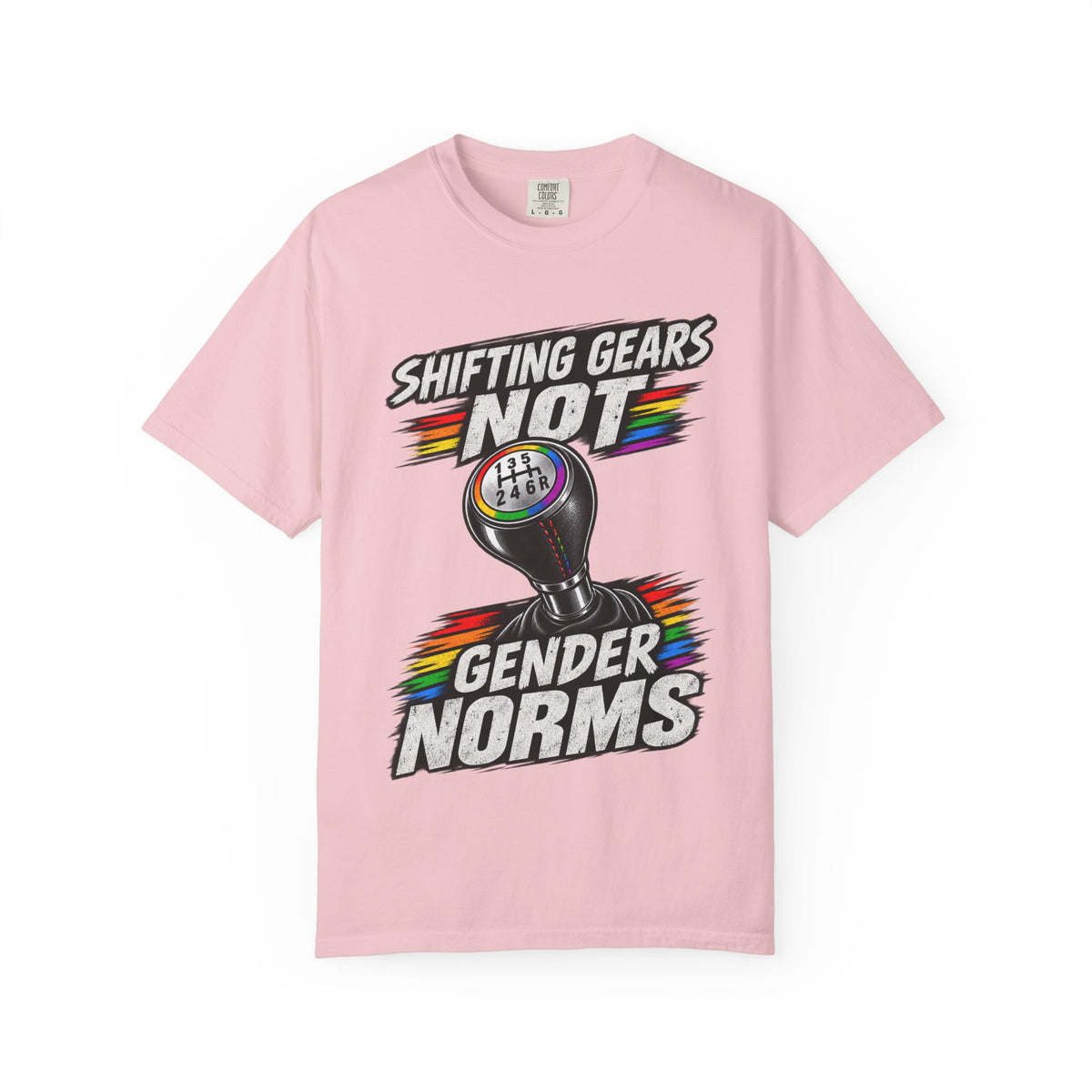 Shifting Gears Not Gender Norms T-Shirt