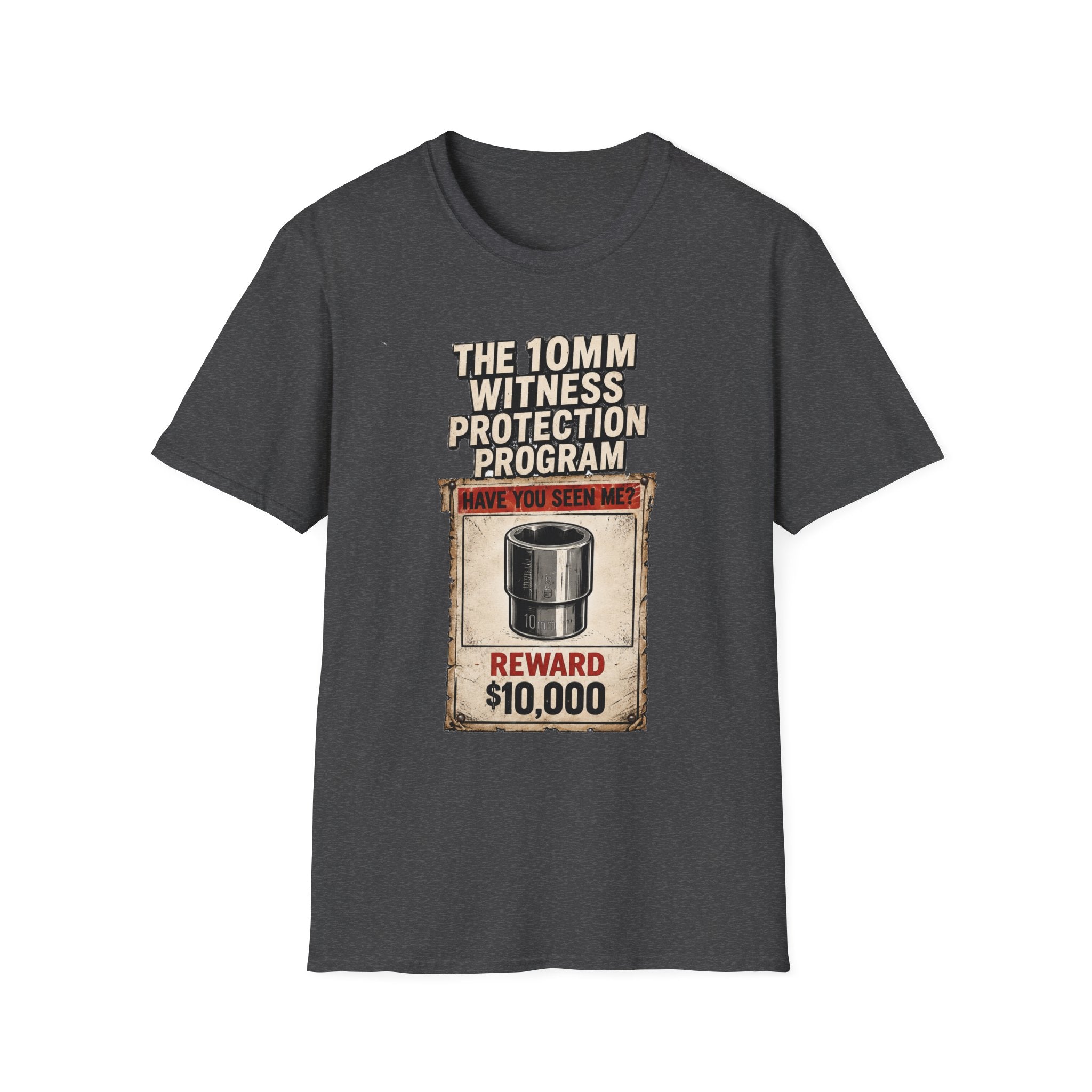 “The 10mm Witness Protection Program” Funny Graphic Tee-