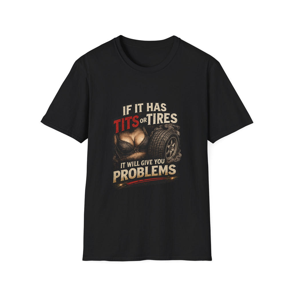 Graphic T-Shirt — "If It Has Tits or Tires" Funny Mechanic Automotive Shirt