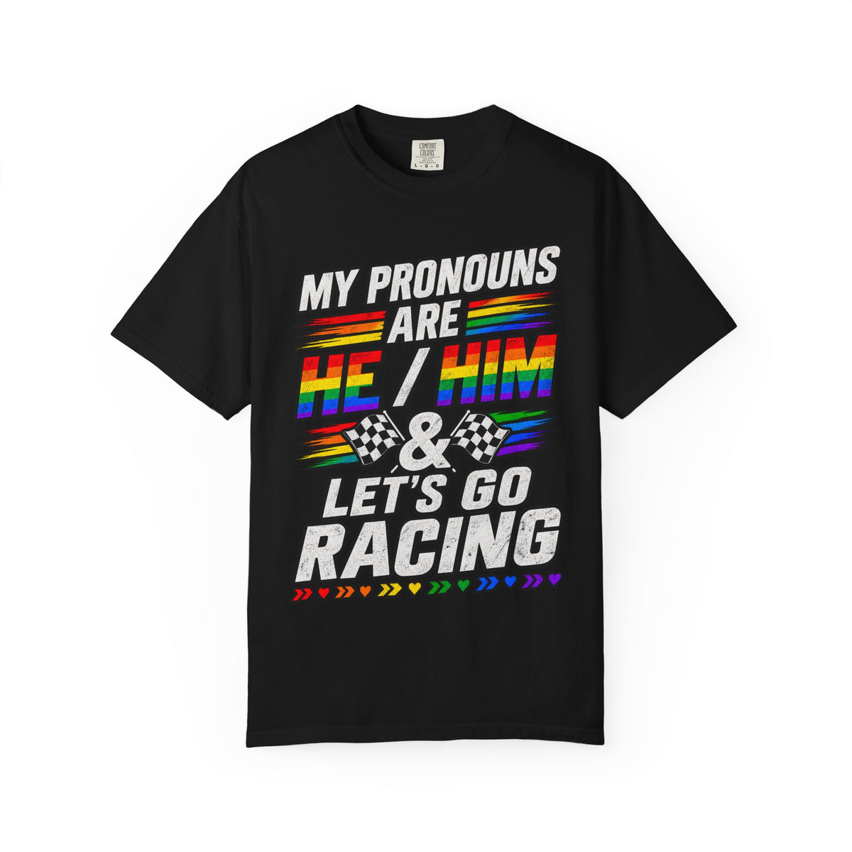 Pronouns Are He/Him Racing T-Shirt — LGBTQ+ Pride Motorsport Tee