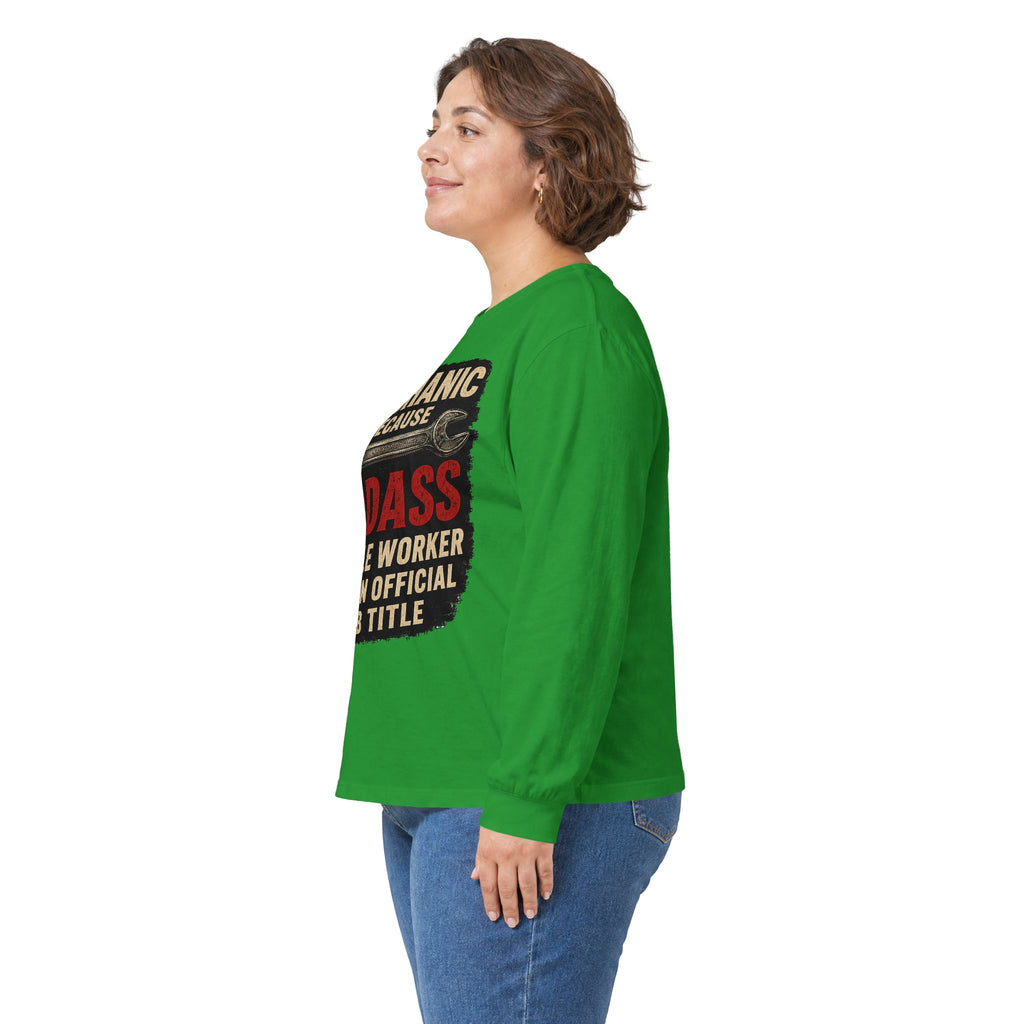 Mechanic Badass Long Sleeve Tee — 'Mechanic Because Badass Miracle Worker' Workshirt