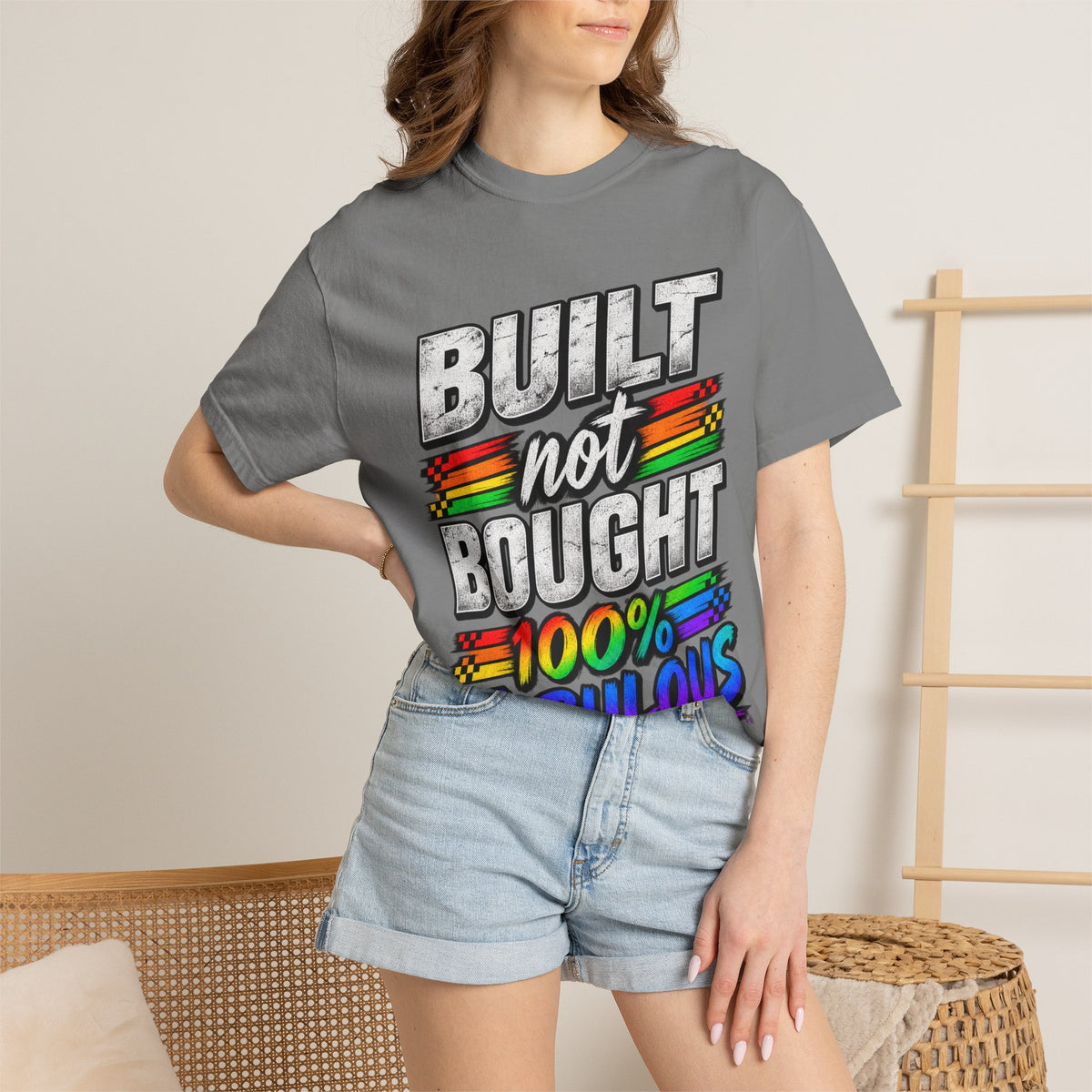 Built Not Bought 100% Fabulous T-Shirt