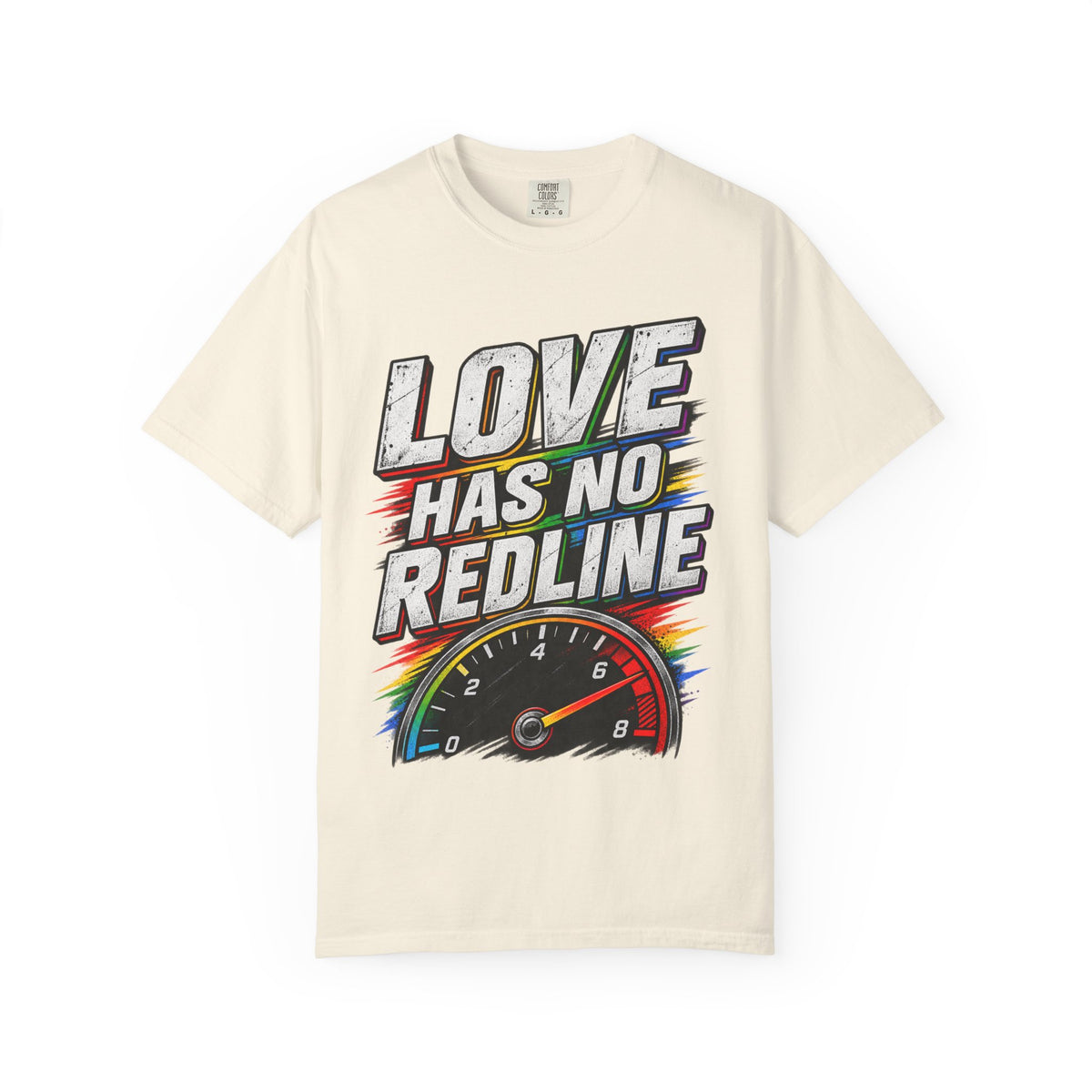 Love Has No Redline T-Shirt — Rainbow Speedometer Pride Tee