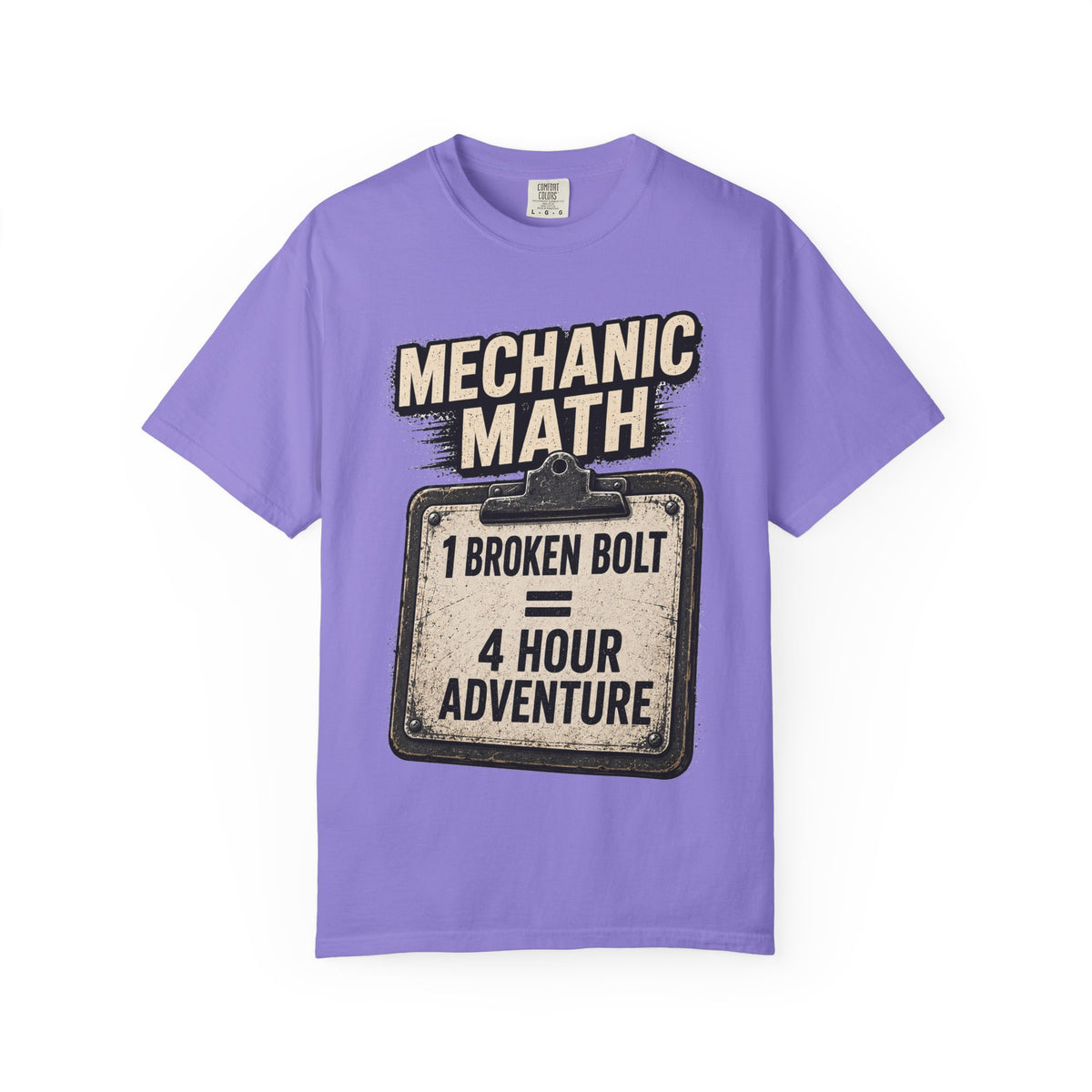 Mechanic Math T-Shirt — "1 Broken Bolt = 4 Hour Adventure" Vintage Workshop Tee