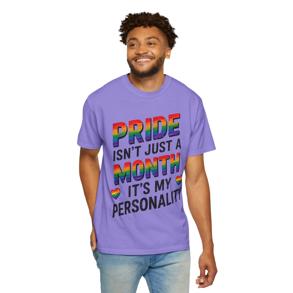 Pride Isn’t Just a Month Tee — Rainbow LGBTQ+ Pride T-Shirt
