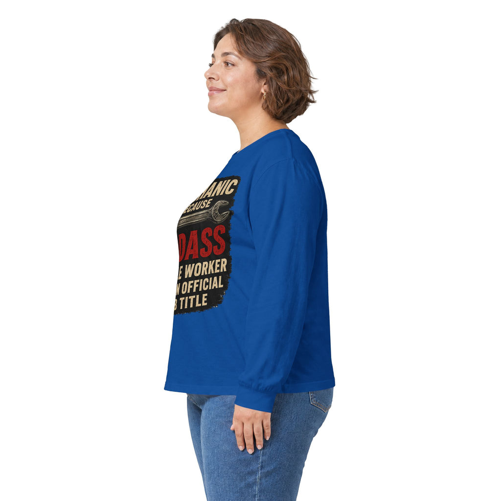 Mechanic Badass Long Sleeve Tee — 'Mechanic Because Badass Miracle Worker' Workshirt