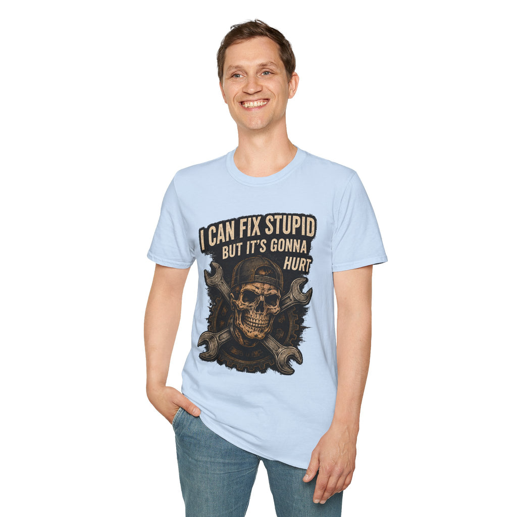 Graphic T-Shirt — "I Can Fix Stupid But It's Gonna Hurt" Skull Mechanic Tee