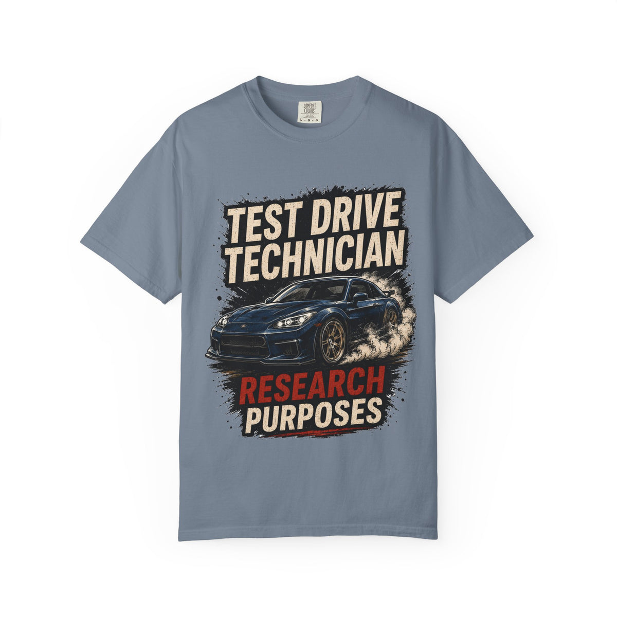 Test Drive Technician T-Shirt — "Research Purposes" Car Racing Graphic Tee