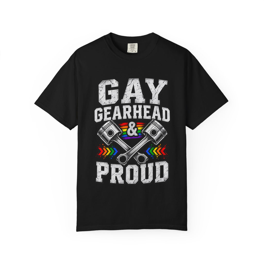 Gay Gearhead & Proud T-Shirt — LGBTQ+ Car Enthusiast Tee