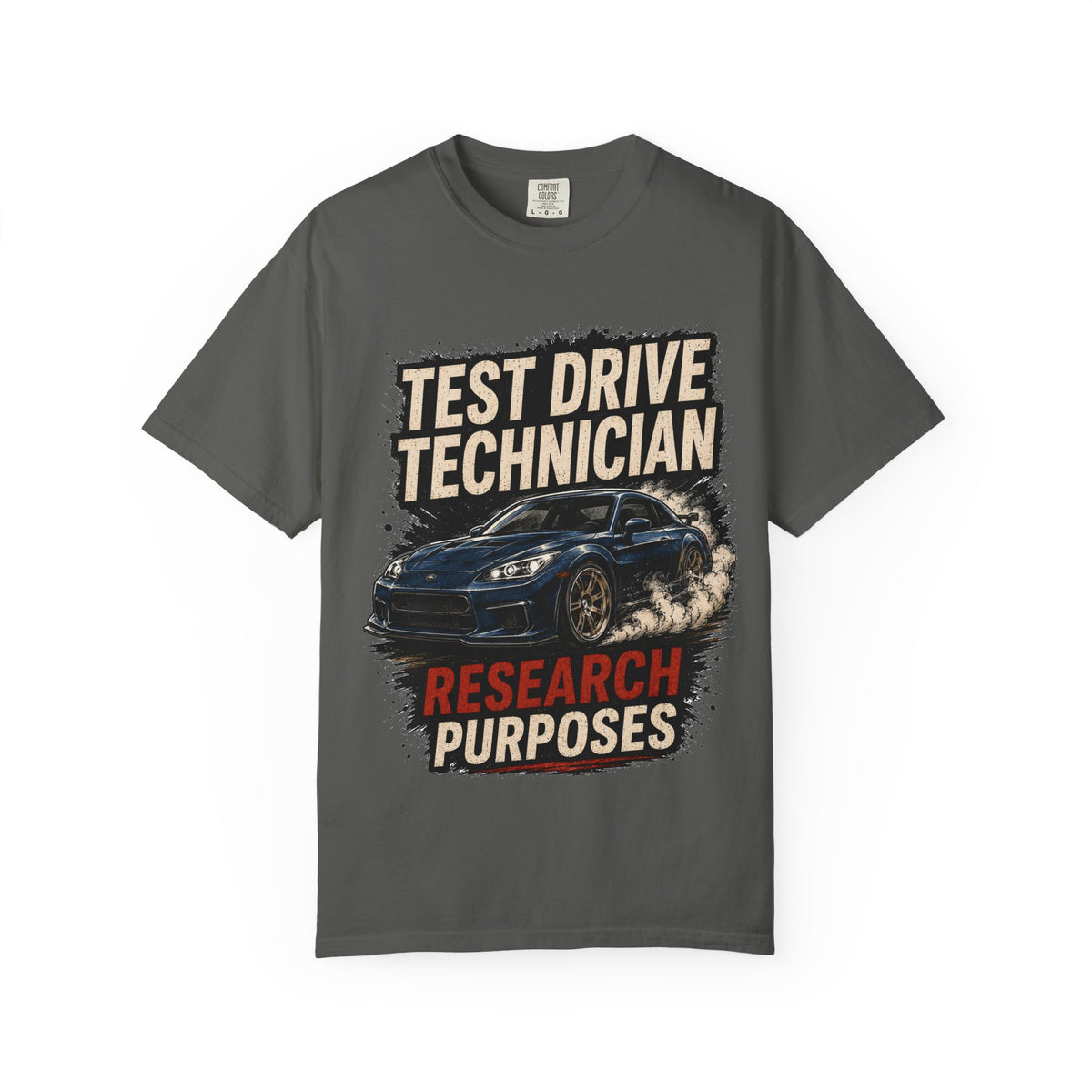 Test Drive Technician T-Shirt — "Research Purposes" Car Racing Graphic Tee