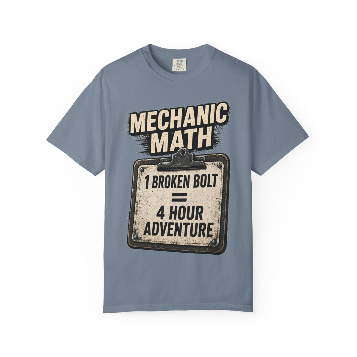 Mechanic Math T-Shirt — "1 Broken Bolt = 4 Hour Adventure" Vintage Workshop Tee