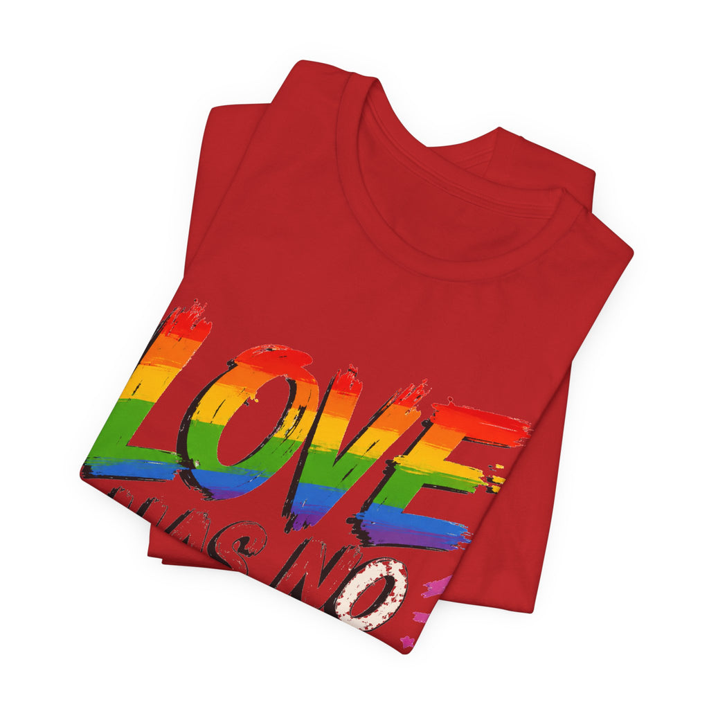 Love Has No Gender Rainbow T-Shirt
