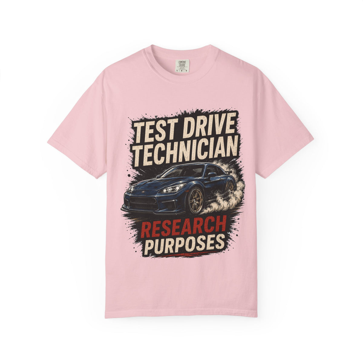 Test Drive Technician T-Shirt — "Research Purposes" Car Racing Graphic Tee
